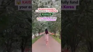 KAIST Scholarship for Indian Students 🏯🎎 | Study for FREE in South Korea💰| Leap Scholar 
