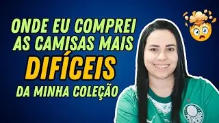 AS CAMISAS DO PALMEIRAS MAIS DIFÍCEIS DE CONSEGUIR DA MINHA COLEÇÃO E ONDE EU COMPREI