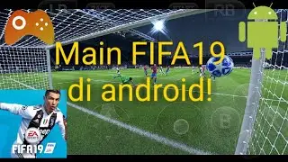 Main FIFA 2019 sepuasnya di android dengan gloud games