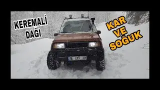 KEREMALİ DAĞI'NA TIRMANIŞ KARLAR ALTINDA OFF ROAD