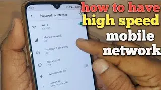how to have high speed mobile network | how to improve mobile network speed