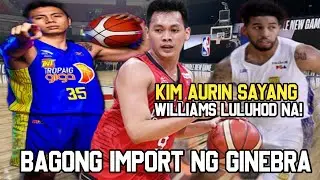 IMPORT NG GINEBRA ANG LAKAS AURIN SINAYANG LUMULUHOD NA SI WILLIAMS?