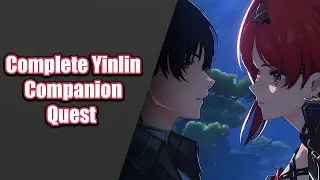Complete Linyin Companion Quest + Cutscene