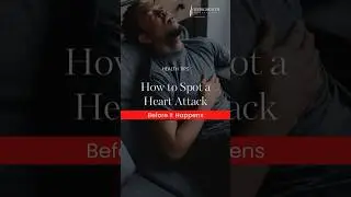 How To Spot A Heart Attack Before It Happens -  #100shorts2024