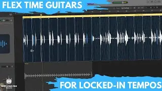 Editing Rhythm Guitars w/ Flex Time For Project Perfect Tempo