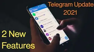 Telegram New Update | Telegram New Features | Telegram 2021 | Telegram New