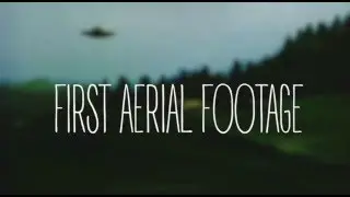 First Aerial Footage