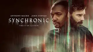 Synchronic | UK Trailer | 2021 | Jamie Dornan and Anthony Mackie Sci-Fi