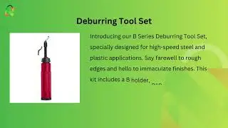 Master the Art of Precision with Our Deburring Tool Set