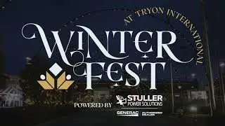 Winterfest powered by Stuller Power Solutions at Tryon International