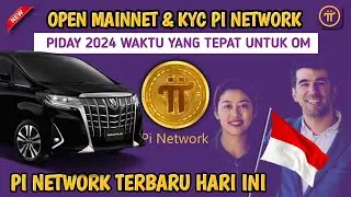OPEN MAINNET PI DAY 2024 ? KYC MASSAL PI NETWORK MENURUT GOOGLE BARD - PI NETWORK TERBARU HARI INI