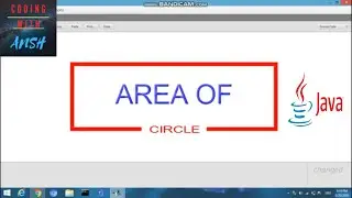 JAVA PROGRAM TO FIND THE AREA OF A CIRCLE || HOW TO FIND THE AREA OF A CIRCLE IN JAVA