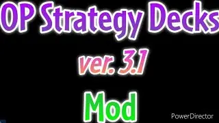 OP Strategy Decks Mod Update 3.1 | Fixing bugs from 3.0 and more