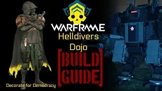 Helldivers Decorate for Democracy Warframe Dojo Build Guide and time-lapse