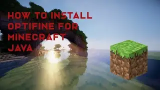 How to Install OptiFine for Minecraft Java Edition in 2021!