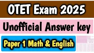 Otet Paper 1 Math & English Answer Key l Otet English Answer Key l Math Answer Key Otet 2025 l 