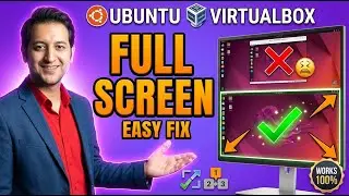 How to Make Ubuntu Full Screen in VirtualBox - Step-by-Step Guide