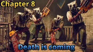 Resident Evil 4 Remake Death is coming Chapter 8