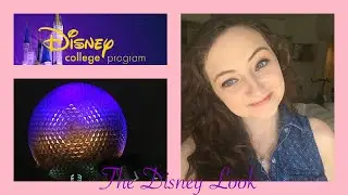 Disney College Program | The Disney Look!