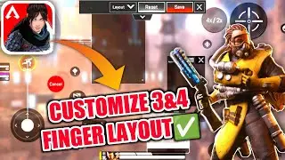 Apex Legends Mobile 3&4 Fingers Claw✅ Best Layout Controls Tips & Tricks