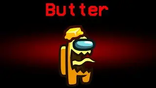 Among Us Hide n Seek but the Impostor is Butter
