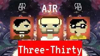 AJR---Three-Thirty (8-Bit Version)