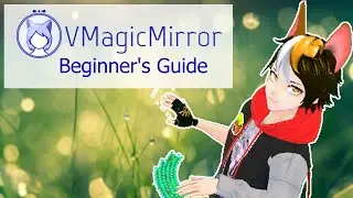 VMagicMirror [2022 guide | VTuber Tutorial]
