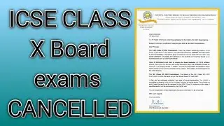 ICSE Class X board exams cancelled