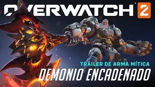 Overwatch 2 | Tráiler de Diseño de Arma Mítica Demonio Encadenado de Reinhardt