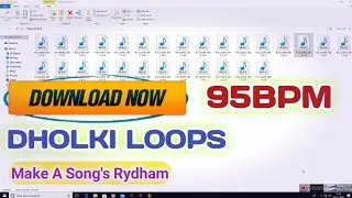 DOWNLOAD 95BPM DHOLKI LOOPS FOR MAKE A SONGS RYDHAM IN FL STUDIO/CUBASE 5