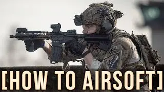 HOW TO AIRSOFT