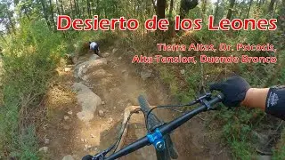 MTB | Desierto de los Leones, Mexico City - Tierra Altas, Dr. Psicosis, Alta Tension, Duende Bronco