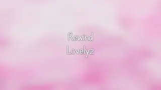 Lovelyz- Rewind lyrics [Eng. | Rom. | Han.]