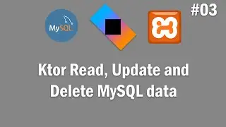 Ktor Read, Update and Delete MySQL data