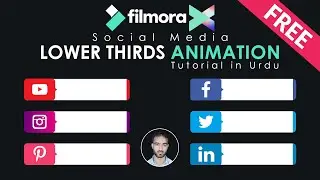 Best Social Lower Third Tutorial in Filmora X | Social Media Lower Thirds Animation 2021