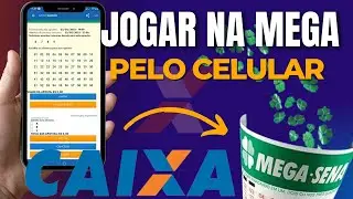 COMO JOGAR NA MEGA SENA PELO APP DA CAIXA ECONÔMICA FEDERAL