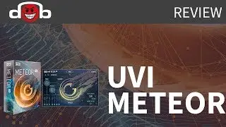 UVI Meteor Review - Sound FX Designer for Producers, DJs and Composers