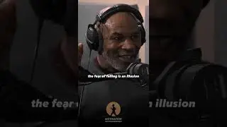 Fear is an illusion - Mike Tyson #podcast