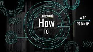 NTSec Security Academy - Criação de política de WAF no F5 Big-IP