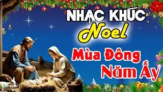 Nhạc Giáng Sinh Xưa Đặc Biệt - Những Bài Tình Ca Giáng Sinh Hải Ngoại Tuyển Chọn Siêu Hay