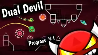 Dual Devil progress #1. Geometry Dash 2.2 private server