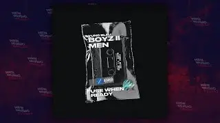 Yung Bleu - Boyz II Men