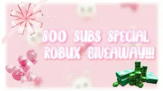 ROBUX GIVEAWAY!! || 800 SUB SPEICAL!