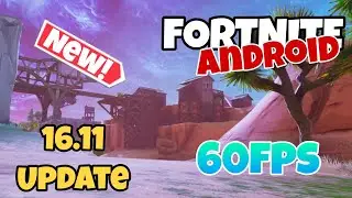 How to get 60fps on Fortnite mobile After Update |16.11 Update