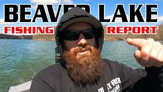 Beaver Lake Fishing Report March Recap 2023