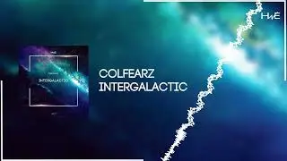 ColFearz - Intergalactic [HWE007] | Euphoric Hardstyle