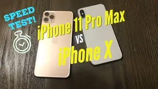 iPhone 11 Pro Max VS iPhone X Speed Test!