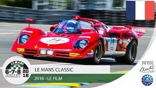Le Mans Classic 2018 - Le Film