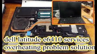 Dell latitude E6410 Services II Overheating II Processor Fan Noise Problem Solution in Urdu