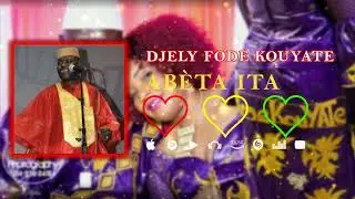 [Nouveau] DJELY FODE KOUYATE - Abèta ita - Nouveau son 2022